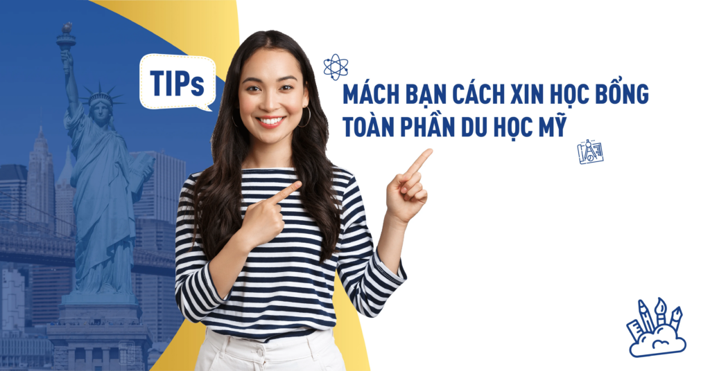 Săn học bổng Toàn Phần Mỹ – Từ SAT đến phỏng vấn